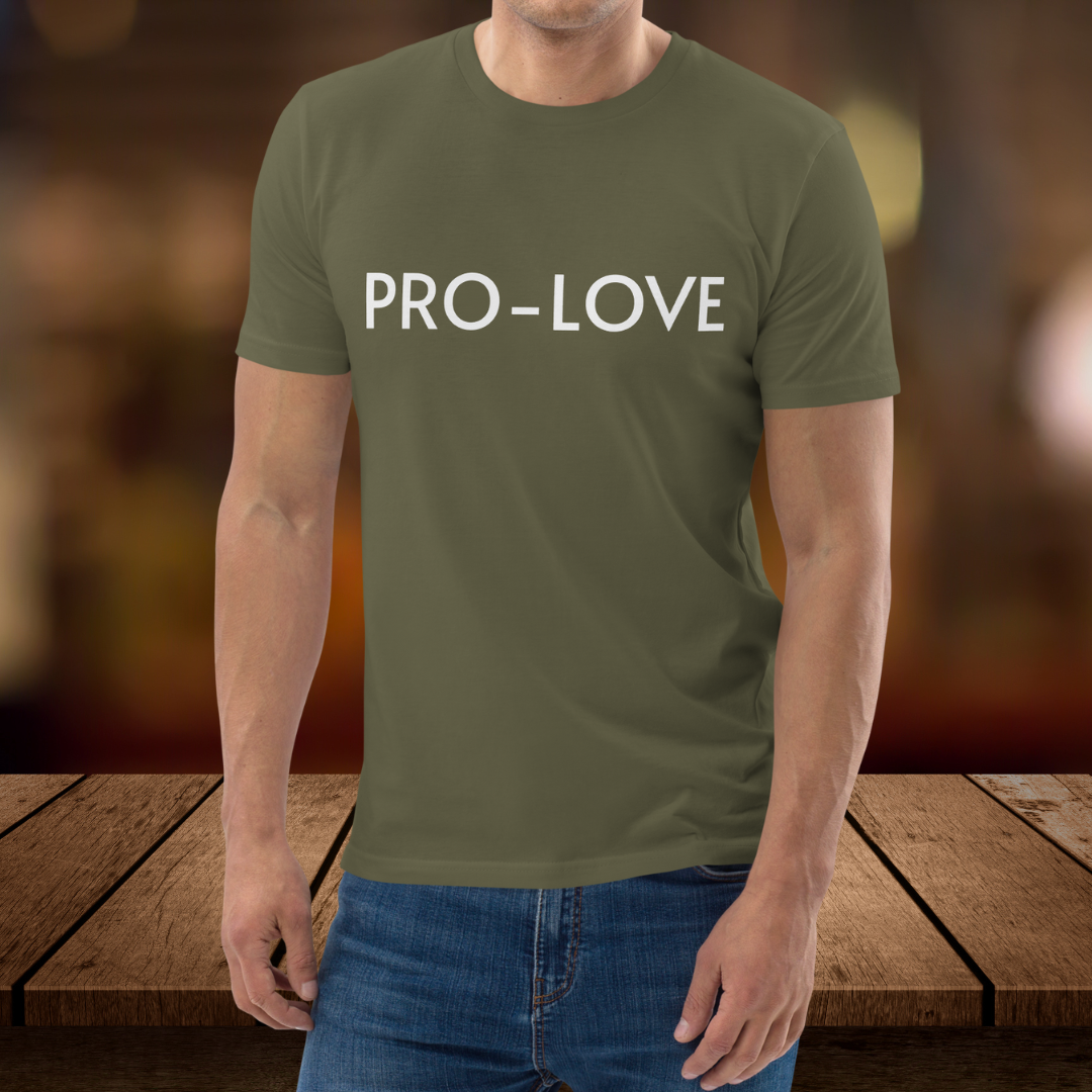 A front view of the Pro-Love T-Shirt, showcasing the "Pro-Love" slogan boldly printed on the chest. The shirt is made from premium cotton for comfort and durability.