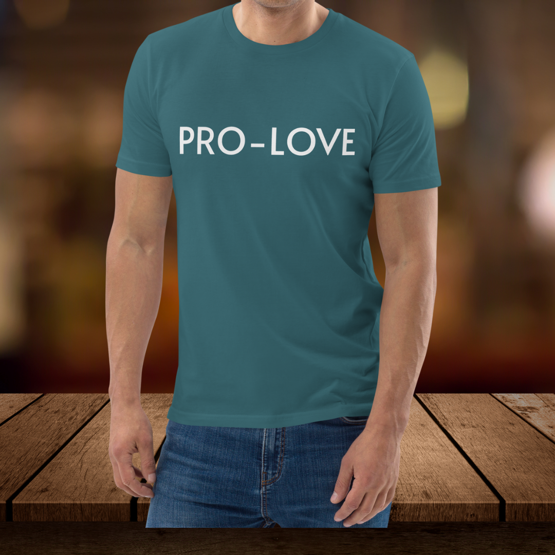 A front view of the Pro-Love T-Shirt, showcasing the "Pro-Love" slogan boldly printed on the chest. The shirt is made from premium cotton for comfort and durability.