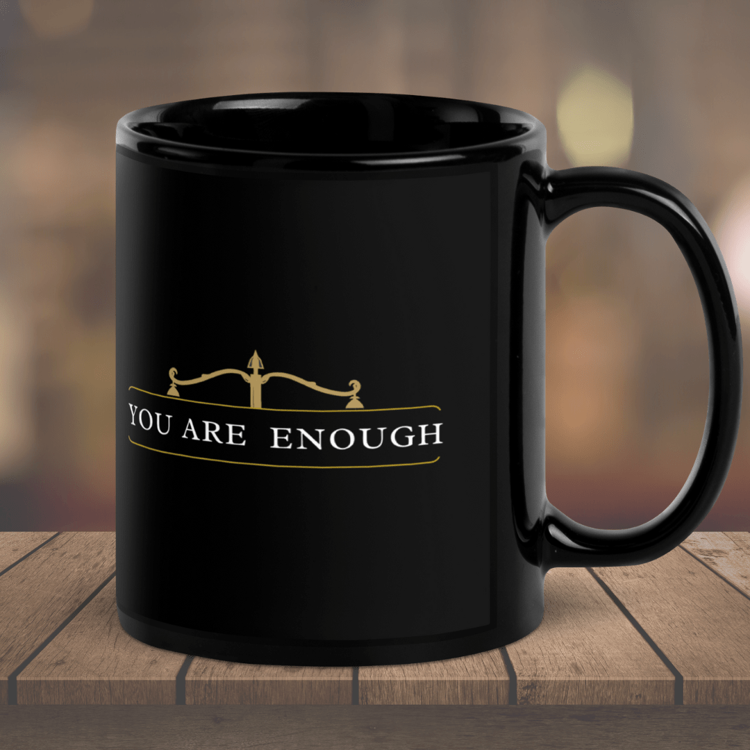 You are Enough| MoJo Mug| Black| Cognitive lifestyle| Feel the Facts